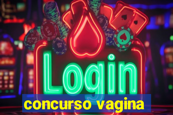 concurso vagina